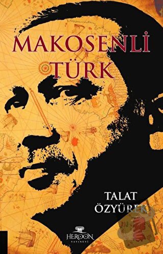 Makosenli Türk - Talat Özyürek - Heroon Yayınevi - Fiyatı - Yorumları 