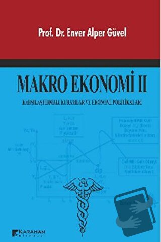 Makro Ekonomi 2 - Enver Alper Güvel - Karahan Kitabevi - Fiyatı - Yoru