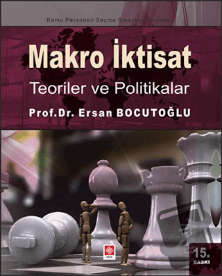 Makro İktisat - Teoriler ve Politikalar - Ersan Bocutoğlu - Ekin Basım