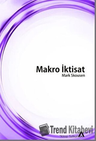 Makro İktisat - Mark Skousen - Adres Yayınları - Fiyatı - Yorumları - 