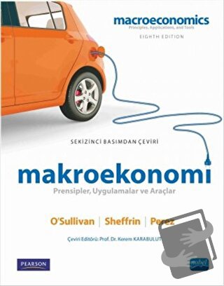 Makroekonomi - Prensipler, Uygulamalar ve Araçlar - Arthur O'Sullivan 