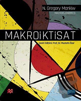 Makroiktisat - N. Gregory Mankiw - Nobel Akademik Yayıncılık - Fiyatı 