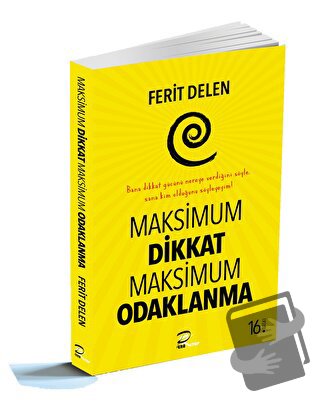 Maksimum Dikkat Maksimum Odaklanma - Ferit Delen - Pera Basım Yayıncıl