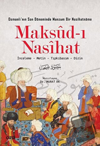 Maksud-ı Nasihat - Murat Ak - Çizgi Kitabevi Yayınları - Fiyatı - Yoru