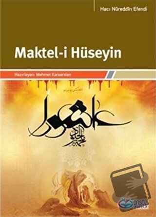 Maktel-i Hüseyin - Hacı Nureddin Efendi - Önsöz Yayıncılık - Fiyatı - 