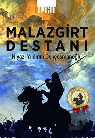 Malazgirt Destanı - Niyazi Yıldırım Gençosmanoğlu - Ihlamur - Fiyatı -