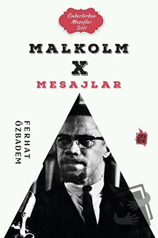 Malcolm X Mesajlar - Ferhat Özbadem - Çıra Yayınları - Fiyatı - Yoruml