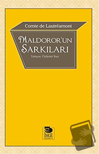 Maldoror'un Şarkıları - Comte de Lautreamont - İmge Kitabevi Yayınları