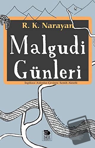 Malgudi Günleri - R. K. Narayan - İmge Kitabevi Yayınları - Fiyatı - Y