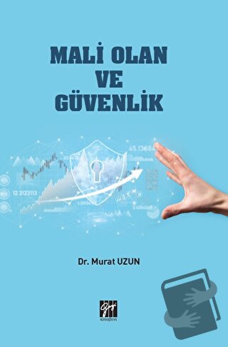 Mali Olan ve Güvenlik - Murat Uzun - Gazi Kitabevi - Fiyatı - Yorumlar