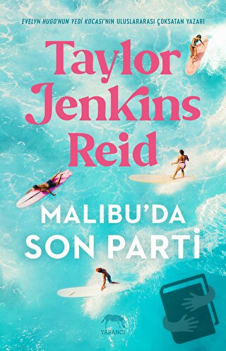 Malibu'da Son Parti - Taylor Jenkins Reid - Yabancı Yayınları - Fiyatı