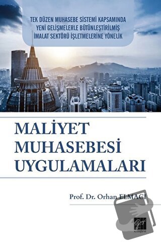 Maliye Muhasebesi Uygulamaları - Orhan Elmacı - Gazi Kitabevi - Fiyatı