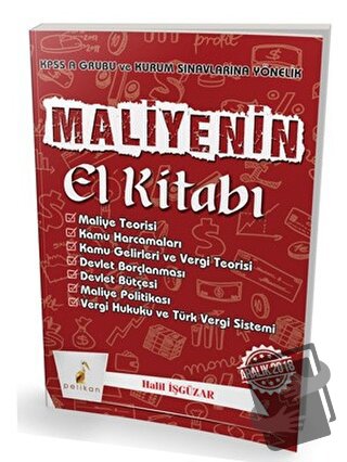 Maliyenin El Kitabı - Halil İşgüzar - Pelikan Tıp Teknik Yayıncılık - 