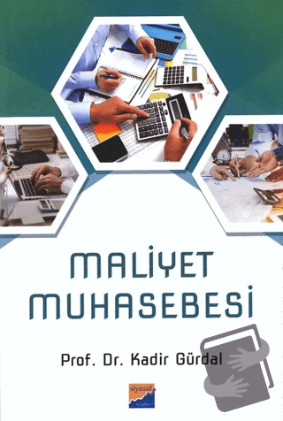 Maliyet Muhasebesi - Kadir Gürdal - Siyasal Kitabevi - Akademik Kitapl