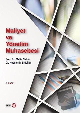 Maliyet ve Yönetim Muhasebesi - Metin Saban - Beta Yayınevi - Fiyatı -