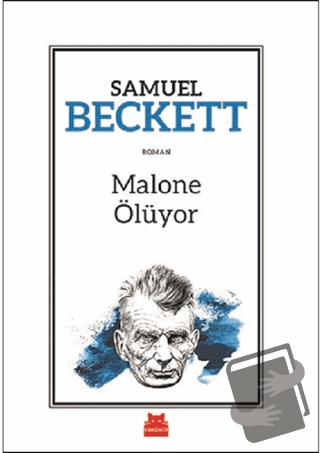 Malone Ölüyor - Samuel Beckett - Kırmızı Kedi Yayınevi - Fiyatı - Yoru