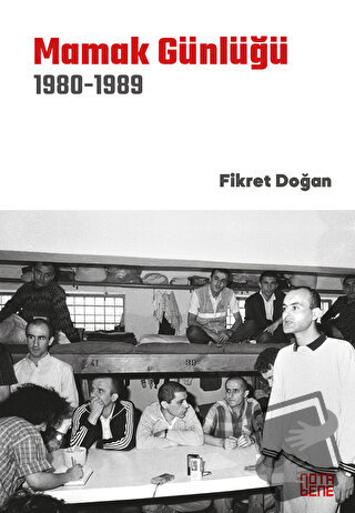 Mamak Günlüğü 1980-1989 - Fikret Doğan - Nota Bene Yayınları - Fiyatı 