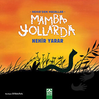 Mamba Yollarda - Nehir Yarar - Altın Kitaplar - Fiyatı - Yorumları - S