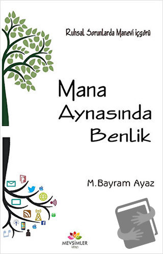 Mana Aynasında Benlik - M. Bayram Ayaz - Mevsimler Kitap - Fiyatı - Yo