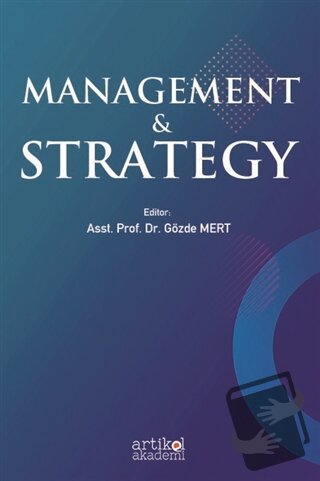 Management & Strategy - Kolektif - Artikel Akademi - Fiyatı - Yorumlar