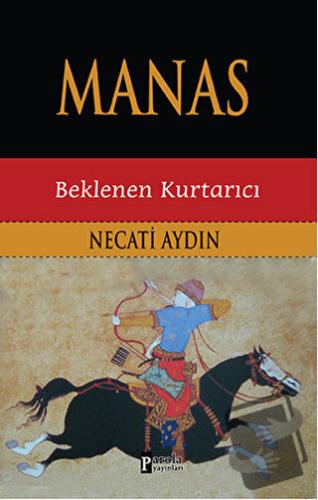 Manas - Necati Aydın - Parola Yayınları - Fiyatı - Yorumları - Satın A