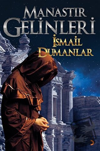 Manastır Gelinleri - İsmail Dumanlar - Cinius Yayınları - Fiyatı - Yor