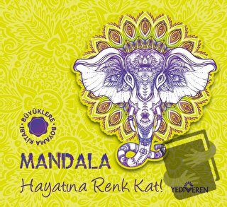 Mandala - Hayatına Renk Kat! - Kolektif - Yediveren Yayınları - Fiyatı