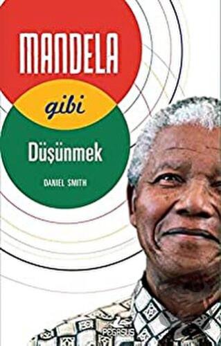 Mandela Gibi Düşünmek - Daniel Smith - Pegasus Yayınları - Fiyatı - Yo