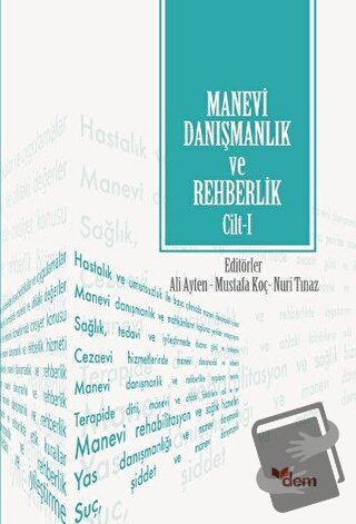 Manevi Danışmanlık ve Rehberlik Cilt: 1 - Kolektif - Dem Yayınları - F