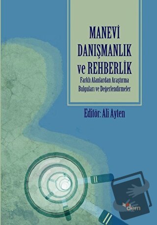 Manevi Danışmanlık ve Rehberlik - Ali Ayten - Dem Yayınları - Fiyatı -