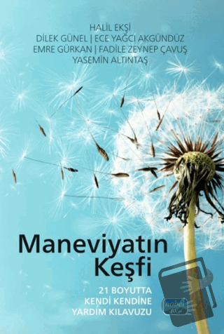 Maneviyatın Keşfi - 21 Boyutta Kendi Kendine Yardım Kılavuzu - Halil E