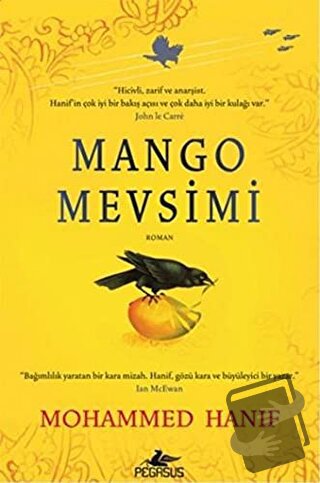 Mango Mevsimi - Mohammed Hanif - Pegasus Yayınları - Fiyatı - Yorumlar