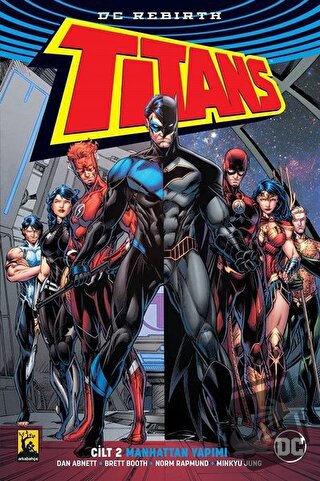 Manhattan Yapımı - Titans Cilt 2 - Dan Abnett - Arka Bahçe Yayıncılık 