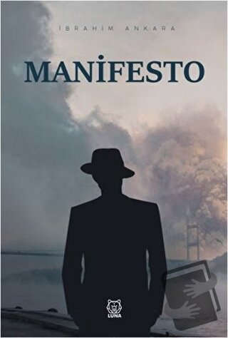 Manifesto - İbrahim Ankara - Luna Yayınları - Fiyatı - Yorumları - Sat