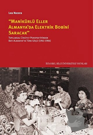 ''Manikürlü Eller Almanya'da Elektirik Bobini Saracak'' - Lea Nocera -