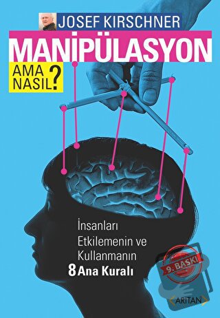 Manipülasyon Ama Nasıl? - Josef Kirschner - Arıtan Yayınevi - Fiyatı -