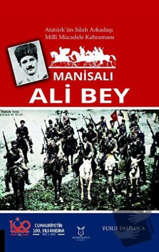 Manisalı Ali Bey - Yusuf Delikoca - Akademisyen Kitabevi - Fiyatı - Yo