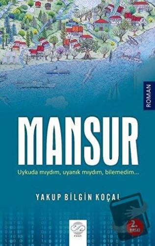 Mansur - Yakup Bilgin Koçal - Post Yayınevi - Fiyatı - Yorumları - Sat