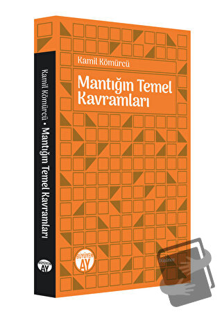 Mantığın Temel Kavramları - Kamil Kömürcü - Büyüyen Ay Yayınları - Fiy