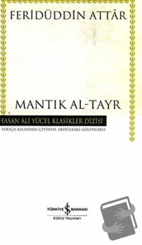 Mantık Al-Tayr - Feridüddin-i Attar - İş Bankası Kültür Yayınları - Fi