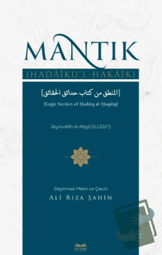 Mantık Hadaiku’l-Hakaik - Ali Rıza Şahin - Kitabe Yayınları - Fiyatı -