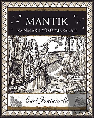 Mantık – Kadim Akıl Yürütme Sanatı - Earl Fontainelle - A7 Kitap - Fiy