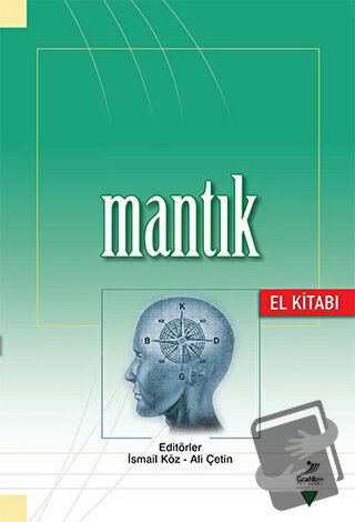 Mantık - Ali Çetin - Grafiker Yayınları - Fiyatı - Yorumları - Satın A