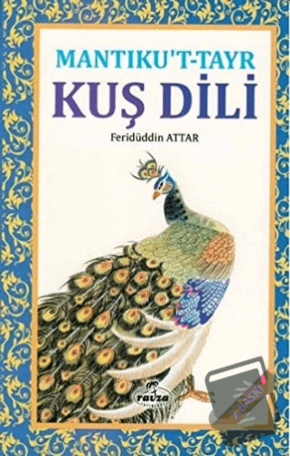 Mantıku’t-Tayr Kuş Dili - Feridüddin-i Attar - Ravza Yayınları - Fiyat