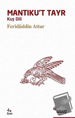 Mantıku’t Tayr - Feridüddin-i Attar - Ataç Yayınları - Fiyatı - Yoruml