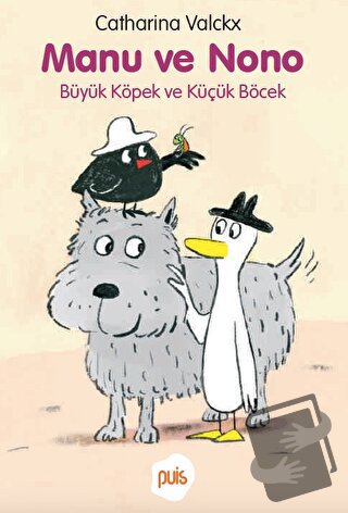 Manu ve Nono - Büyük Köpek ve Küçük Böcek - Catharina Valckx - Puis - 