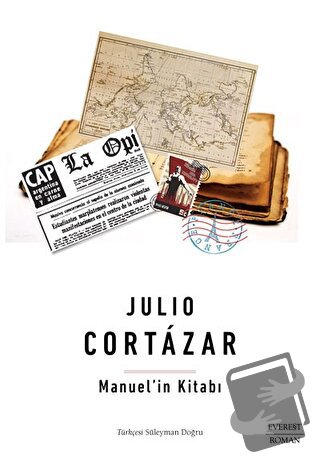 Manuel'in Kitabı - Julio Cortazar - Everest Yayınları - Fiyatı - Yorum