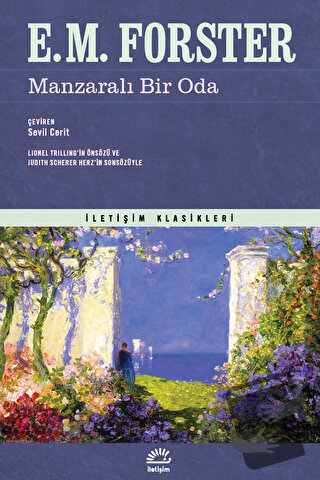 Manzaralı Bir Oda - E. M. Forster - İletişim Yayınevi - Fiyatı - Yorum