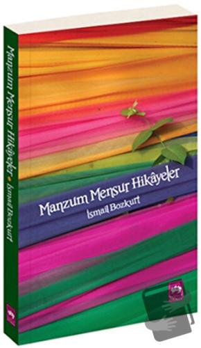 Manzum Mensur Hikayeler - İsmail Bozkurt - Ötüken Neşriyat - Fiyatı - 