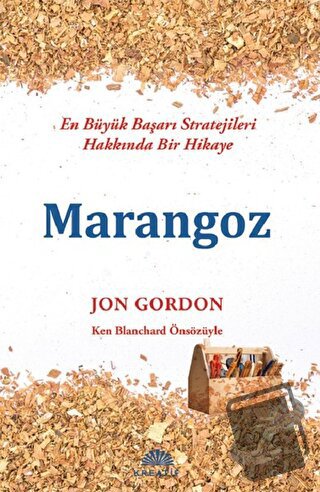 Marangoz - Jon Gordon - Kreatif Yayınları - Fiyatı - Yorumları - Satın